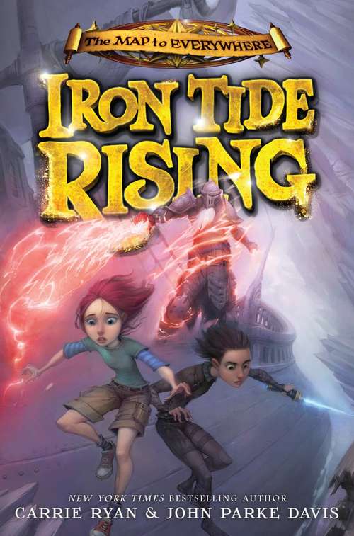 Iron Tide Rising (The Map to Everywhere #4)