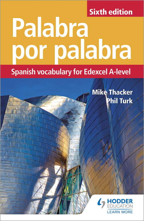 Palabra por Palabra Sixth Edition: Spanish Vocabulary For Edexcel
