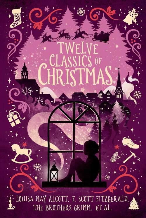 Book cover of Twelve Classics of Christmas (The Essential Christmas Classics Collection)