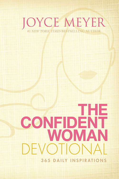 Book cover of The Confident Woman Devotional: 365 Daily Devotions