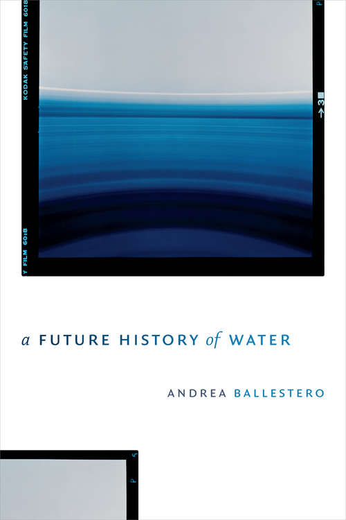 Book cover of A Future History of Water