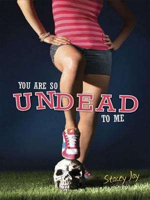 Book cover of You Are So Undead to Me
