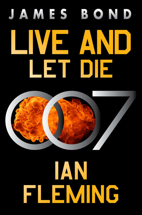 Book cover of Live and Let Die: A James Bond Novel (James Bond #2)