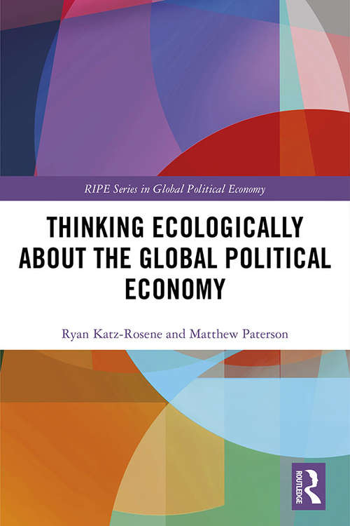 Cover image of Thinking Ecologically About the Global Political Economy