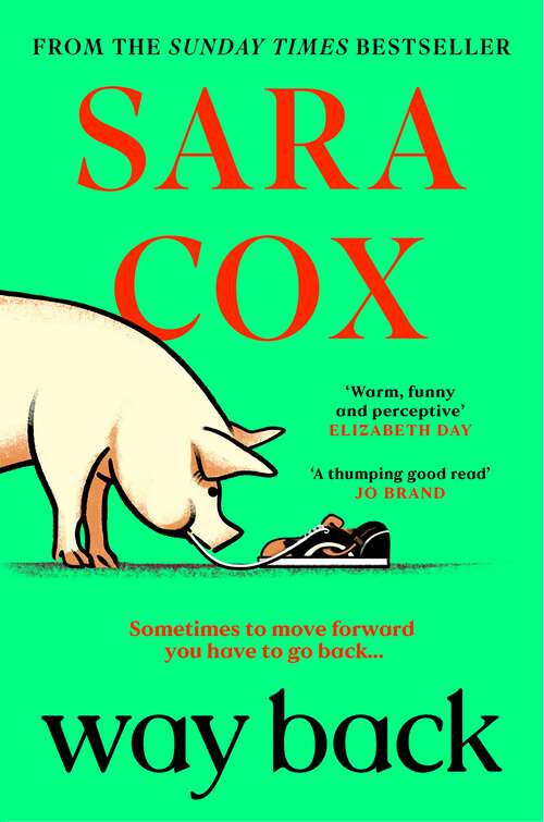Book cover of Way Back: The feel-good instant Sunday Times bestseller