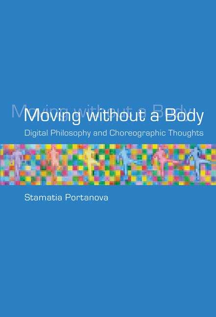 Book cover of Moving without a Body