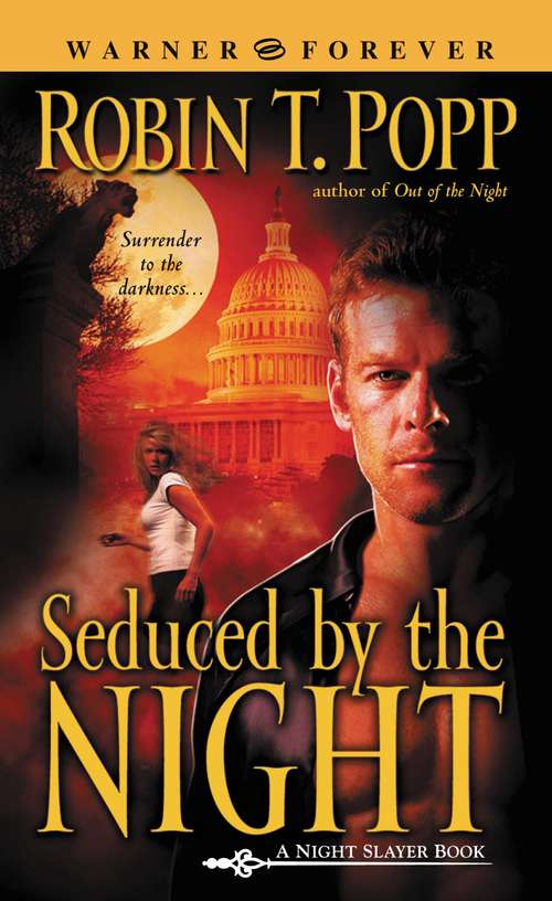 Book cover of Seduced by the Night (Night Slayer #2)
