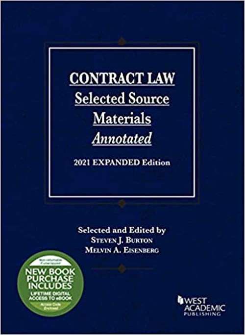 Contract Law, Selected Source Materials Annotated, 2021 Expanded Edition (Selected Statutes)