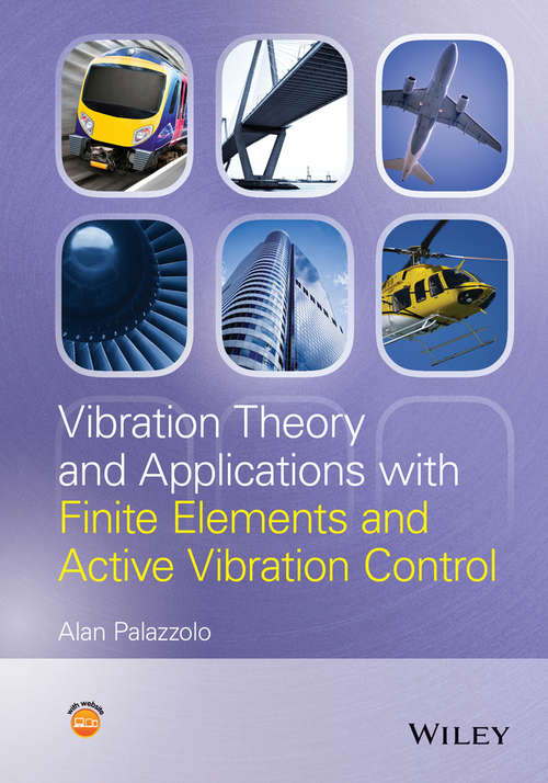 Book cover of Vibration Theory and Applications with Finite Elements and Active Vibration Control
