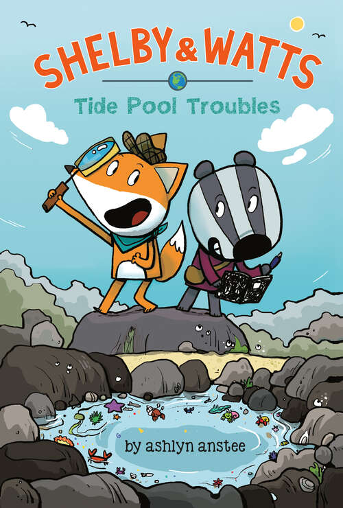 Book cover of Tide Pool Troubles (Shelby & Watts #1)