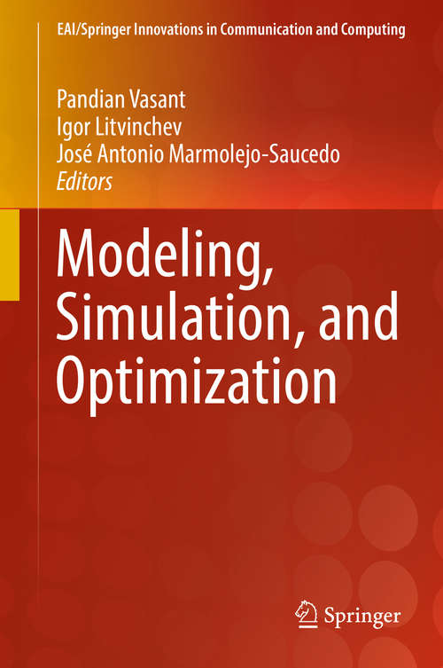 Modeling, Simulation, and Optimization