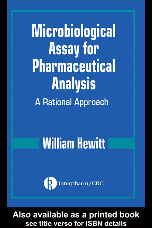 Book cover of Microbiological Assay for Pharmaceutical Analysis: A Rational Approach (1)