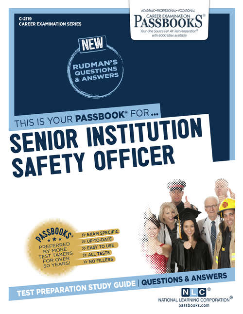 Book cover of Senior Institution Safety Officer: Passbooks Study Guide (Career Examination Series)