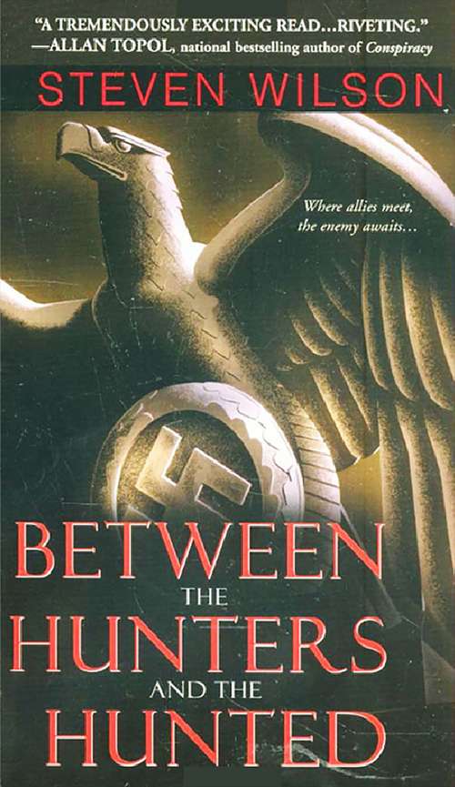 Book cover of Between The Hunters And The Hunted