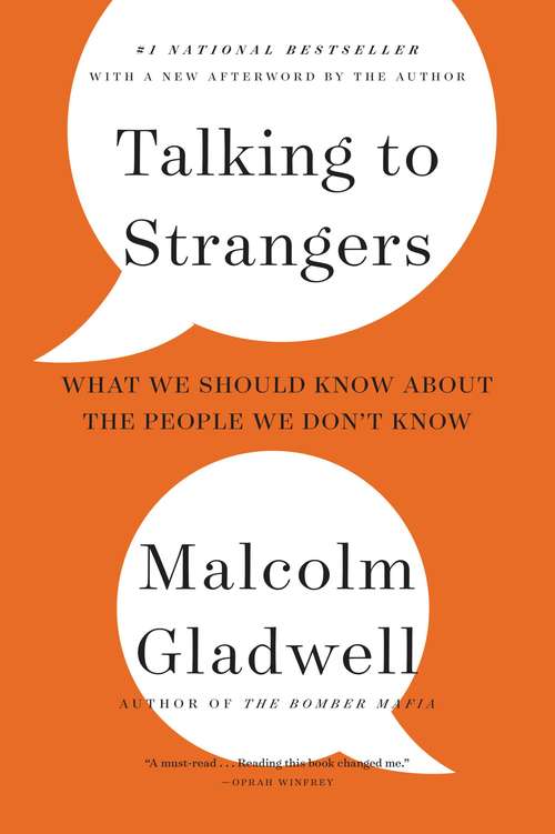 Book cover of Talking to Strangers: What We Should Know about the People We Don't Know