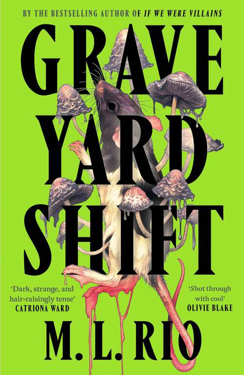 Book cover of Graveyard Shift: the highly anticipated new book by the author of the BookTok sensation If We Were Villains
