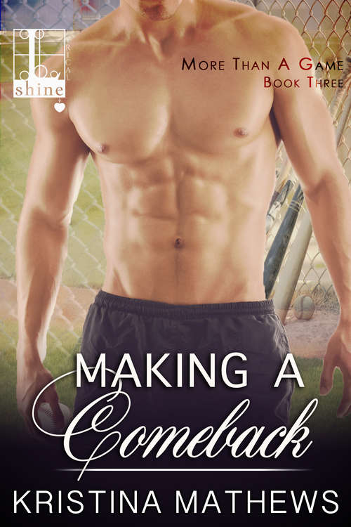 Book cover of Making a Comeback (More Than A Game #3)