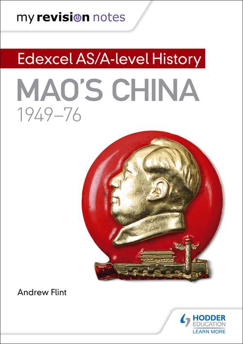 My Revision Notes: Mao's China, 1949-76