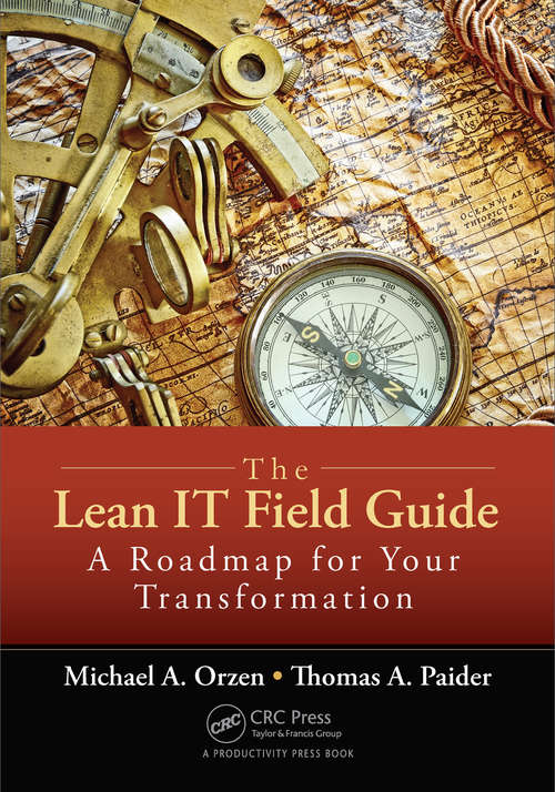 Book cover of The Lean IT Field Guide: A Roadmap for Your Transformation
