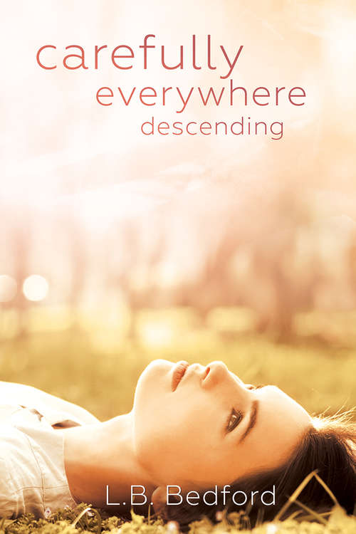 Book cover of carefully everywhere descending