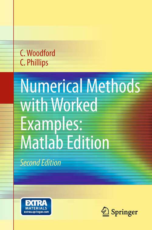 Book cover of Numerical Methods with Worked Examples: Matlab Edition
