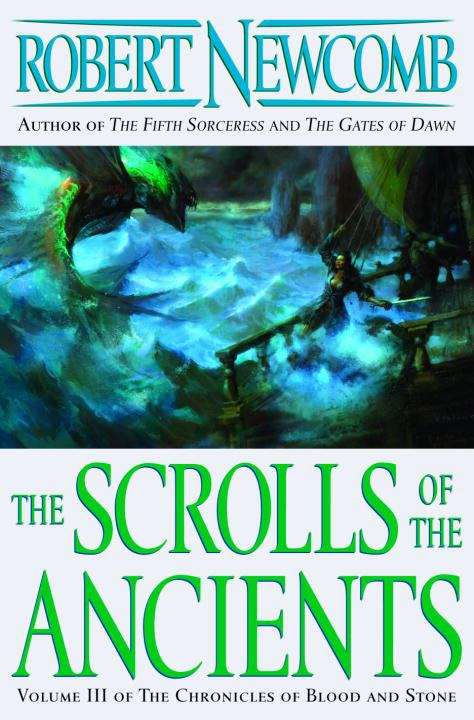 Book cover of The Scrolls of the Ancients (Chronicles of Blood and Stone #3)
