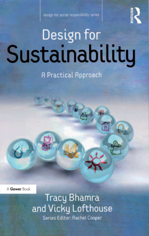 Book cover of Design for Sustainability: A Practical Approach (Design for Social Responsibility)