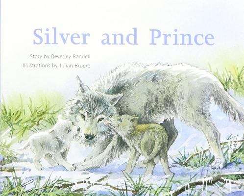 Book cover of Silver and Prince (Rigby PM Collection Ruby (Levels 27-28), Fountas & Pinnell Select Collections Grade 3 Level Q)