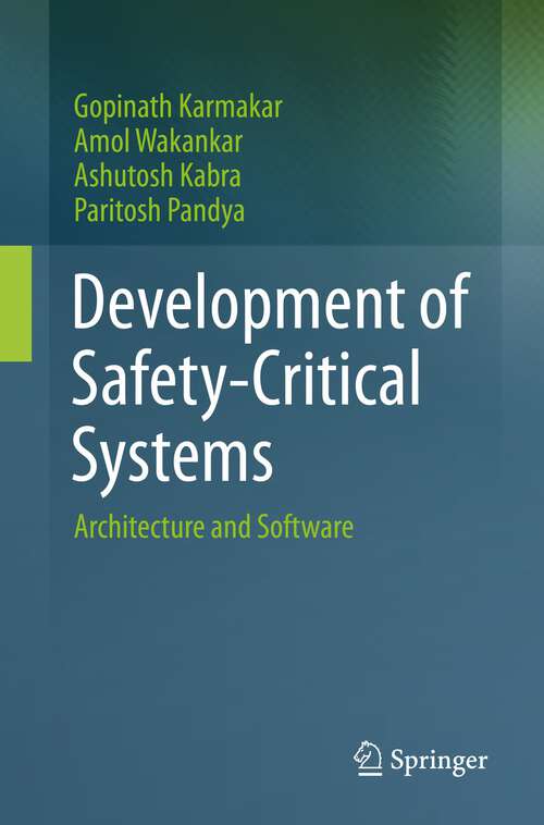 Book cover of Development of Safety-Critical Systems: Architecture and Software (1st ed. 2023)