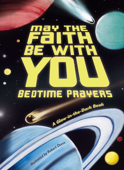 May the Faith Be With You: Bedtime Prayers