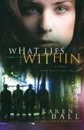 What Lies Within (Family Honor Series Book #3)
