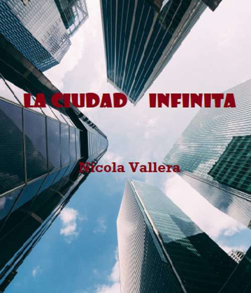 Book cover of La ciudad infinita