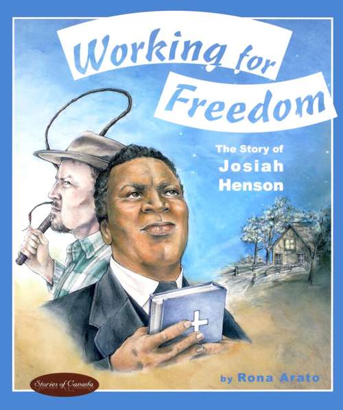 Book cover of Working for Freedom: The Story of Josiah Henson