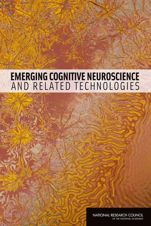 Book cover of Emerging Cognitive Neuroscience and Related Technologies
