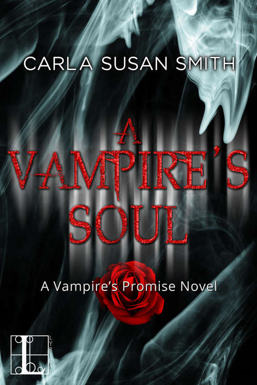 A Vampire's Soul (Vampire's Promise #2)