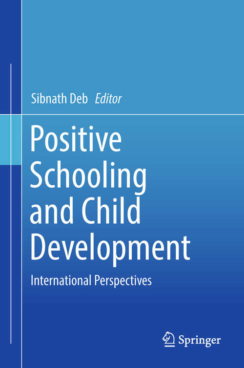 Book cover of Positive Schooling and Child Development: International Perspectives