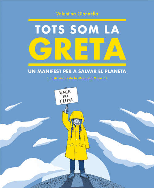 Book cover of Tots som la Greta: Un manifest per a salvar el planeta