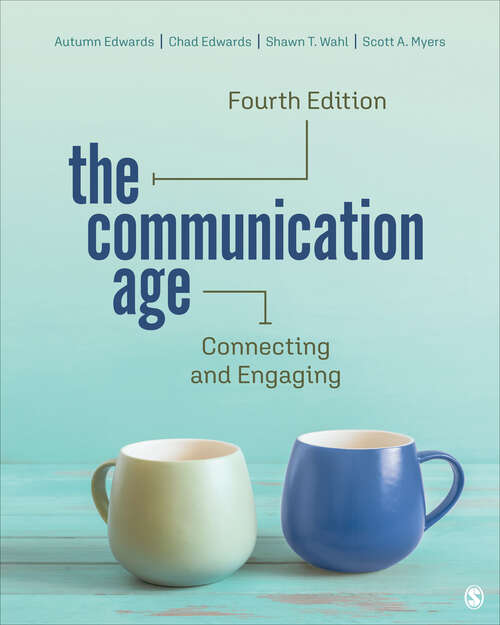 The Communication Age: Connecting and Engaging
