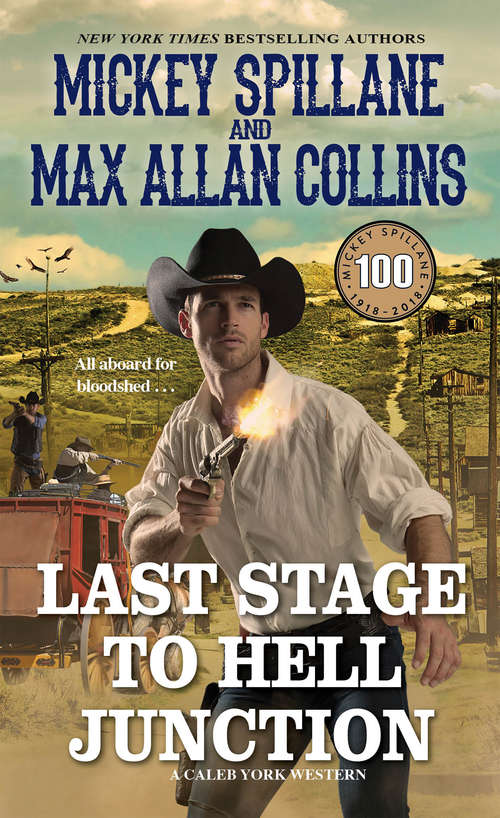 Book cover of Last Stage to Hell Junction (A Caleb York Western #4)
