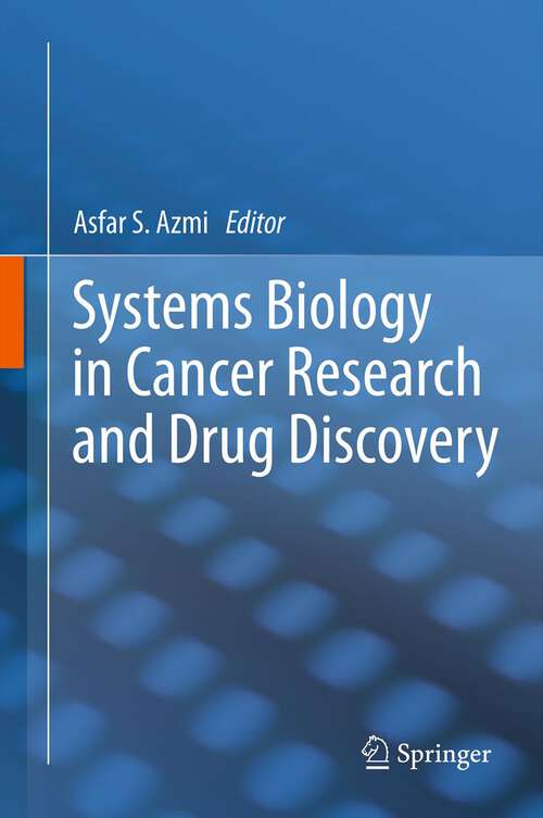 Book cover of Systems Biology in Cancer Research and Drug Discovery