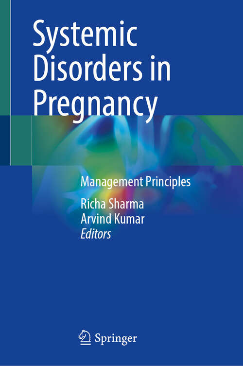 Book cover of Systemic Disorders in Pregnancy: Management Principles