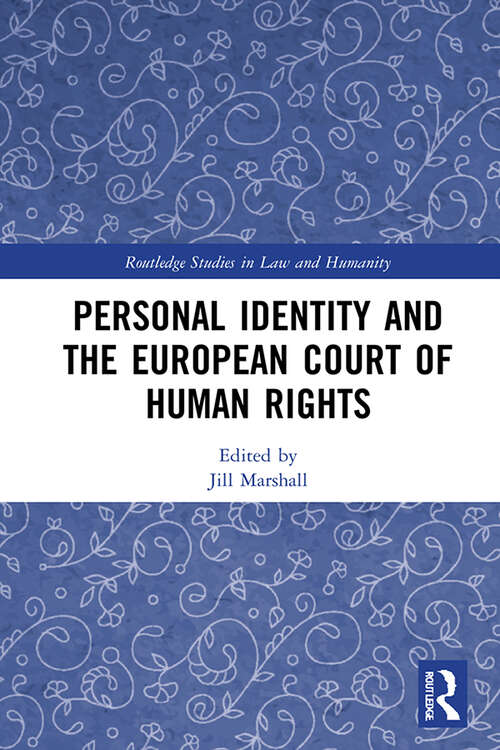 Book cover of Personal Identity and the European Court of Human Rights (Routledge Studies in Law and Humanity)
