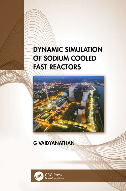 Book cover of Dynamic Simulation of Sodium Cooled Fast Reactors