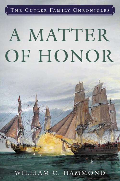 Book cover of A Matter of Honor (Cutler Family Chronicles)