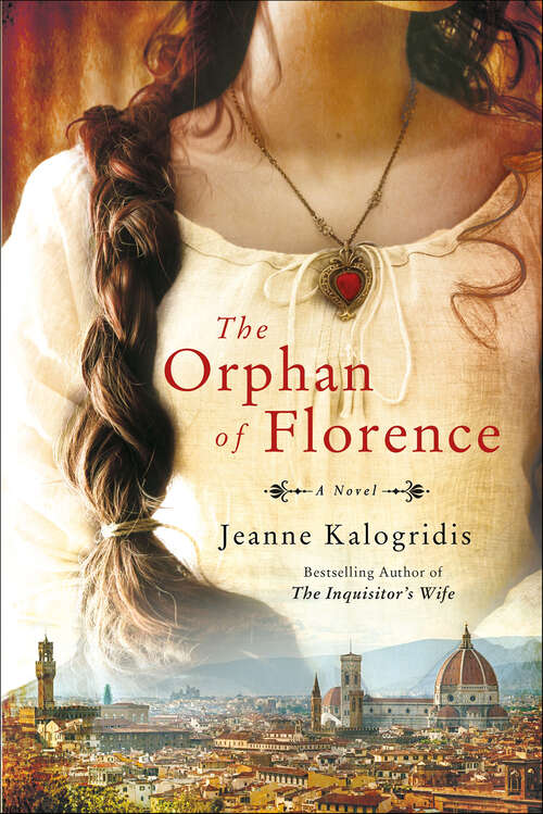 Book cover of The Orphan of Florence: A Novel