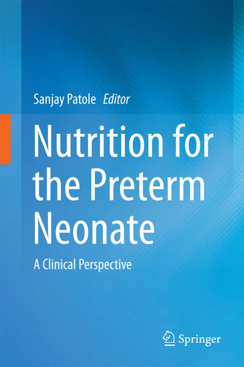 Book cover of Nutrition for the Preterm Neonate: A Clinical Perspective