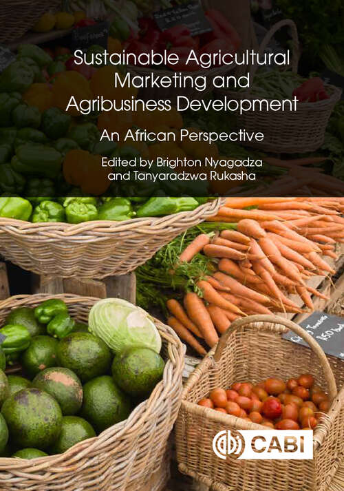 Book cover of Sustainable Agricultural Marketing and Agribusiness Development: An African Perspective
