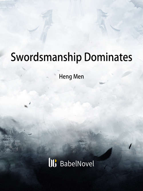 Book cover of Swordsmanship Dominates: Volume 1 (Volume 1 #1)