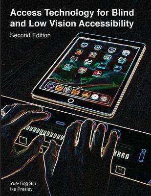 Access Technology For Blind And Low Vision Accessibility