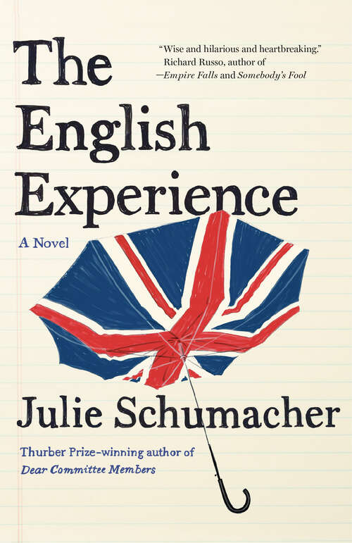 Book cover of The English Experience: A Novel (The Dear Committee Trilogy #3)